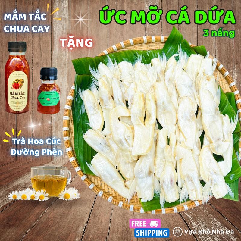 Khô Ức Mỡ Cá Dứa - Tặng Mắm Tắc Chua Cay và Trà Hoa Cúc Đường Phèn - Khô 3 Nắng Loại 1 Vị Vừa Ăn Béo Rất Ngon - Vựa Khô Nhà Gà Food