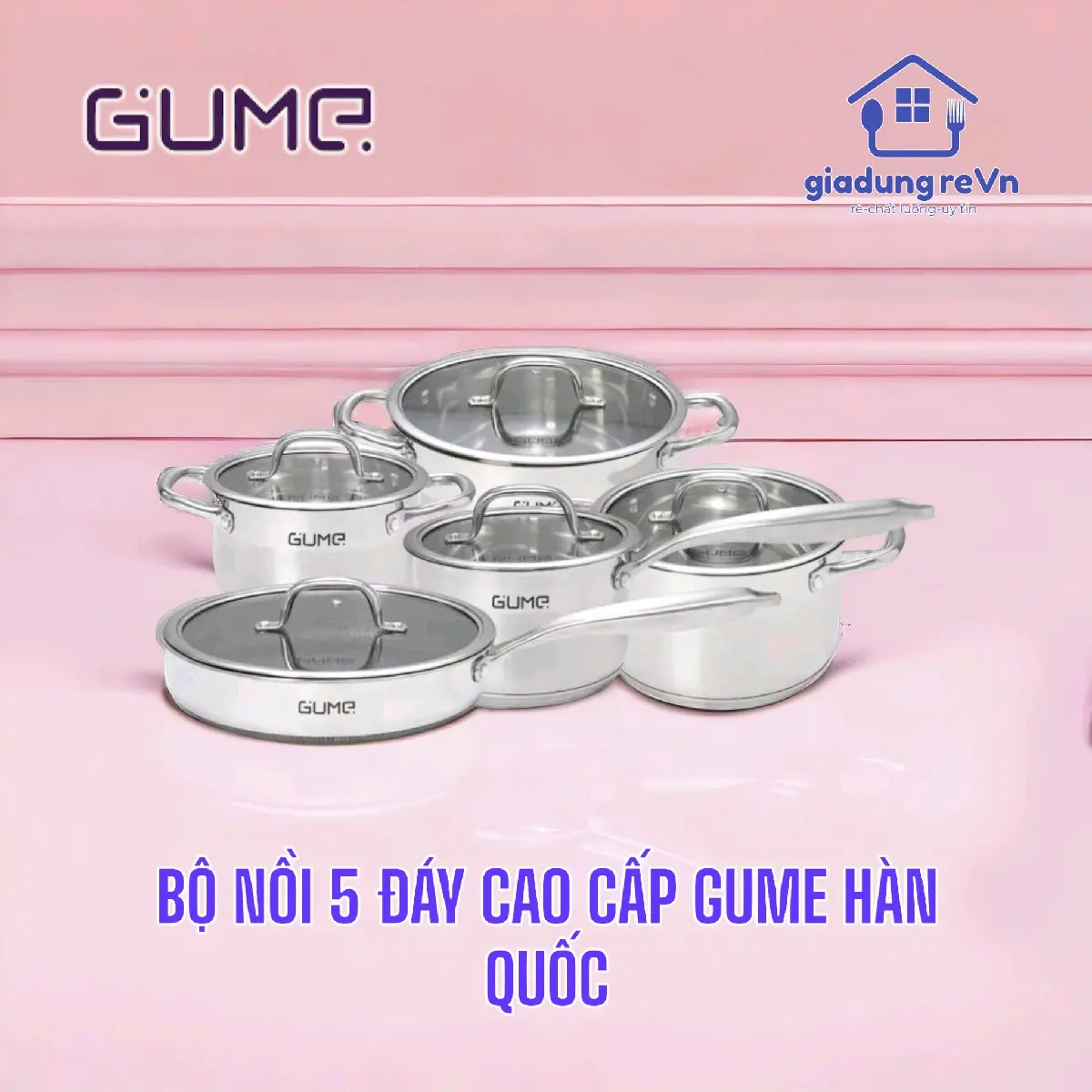 Bộ nồi inox 5 món GUME Hàn Quốc cao cấp đáy 5 lớp GMP PS-2201