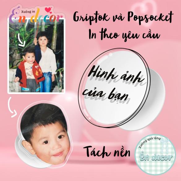 Popsocket giá đỡ điện thoại in theo yêu cầu hình tự chọn griptok in theo yêu câu- Én decor