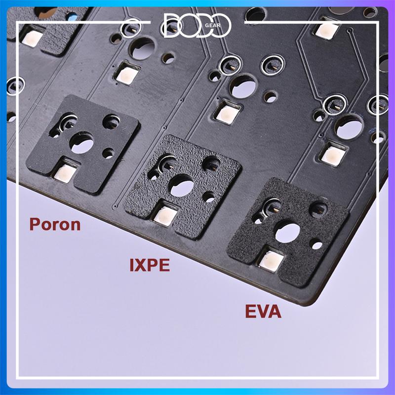 10 Miếng đệm Switch Foam chất liệu Poron IXPE EVA Kelowna dày 0.5mm giảm thiểu âm thanh switch bàn phím cơ DoDo Gear