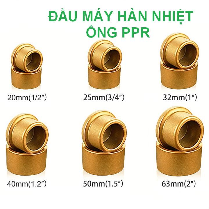 Đầu Máy Hàn Ống Nhiệt PPR D20 25 32 40 50 63 Đủ Size Chống Dính Ống Nước Nóng