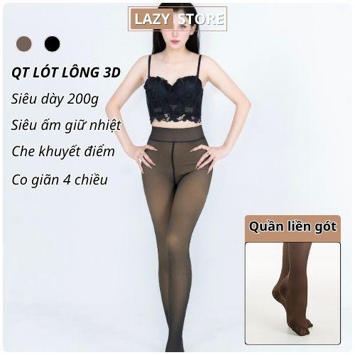 Quần tất 3D lót lông Nữ siêu ấm dày dặn 2 lớp co giãn 4 chiều bền đẹp Lazy Store T6