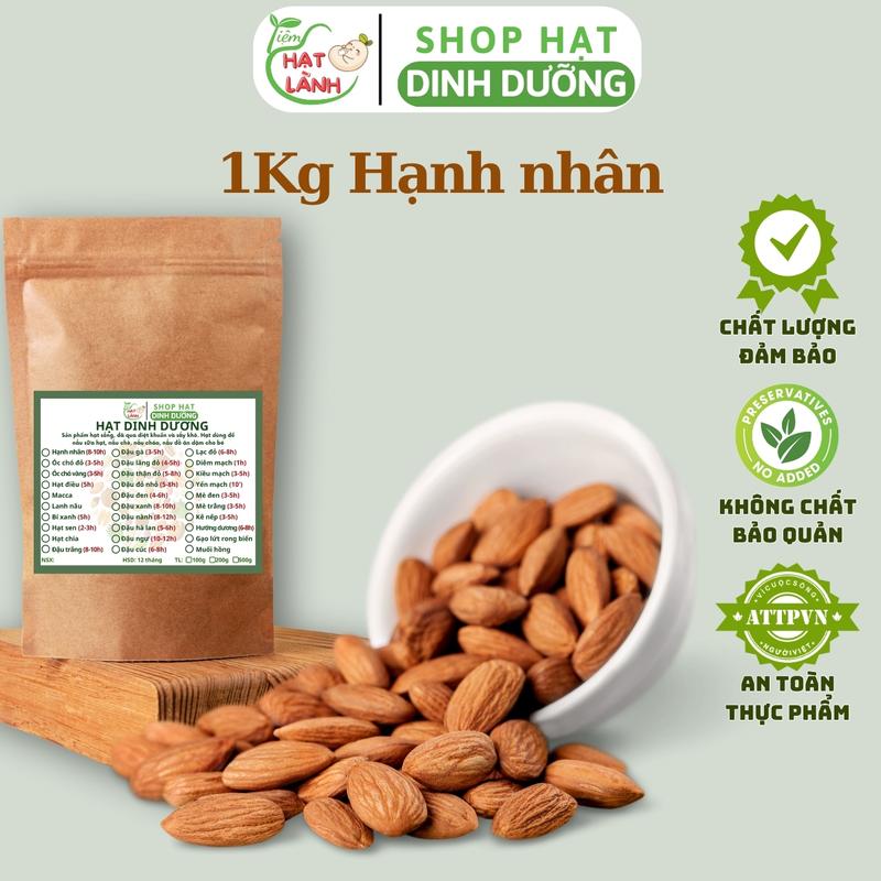 1Kg Hạt hạnh nhân sống Úc giàu chất béo, ít tinh bột thực phẩm khô - Tiệm hạt lành