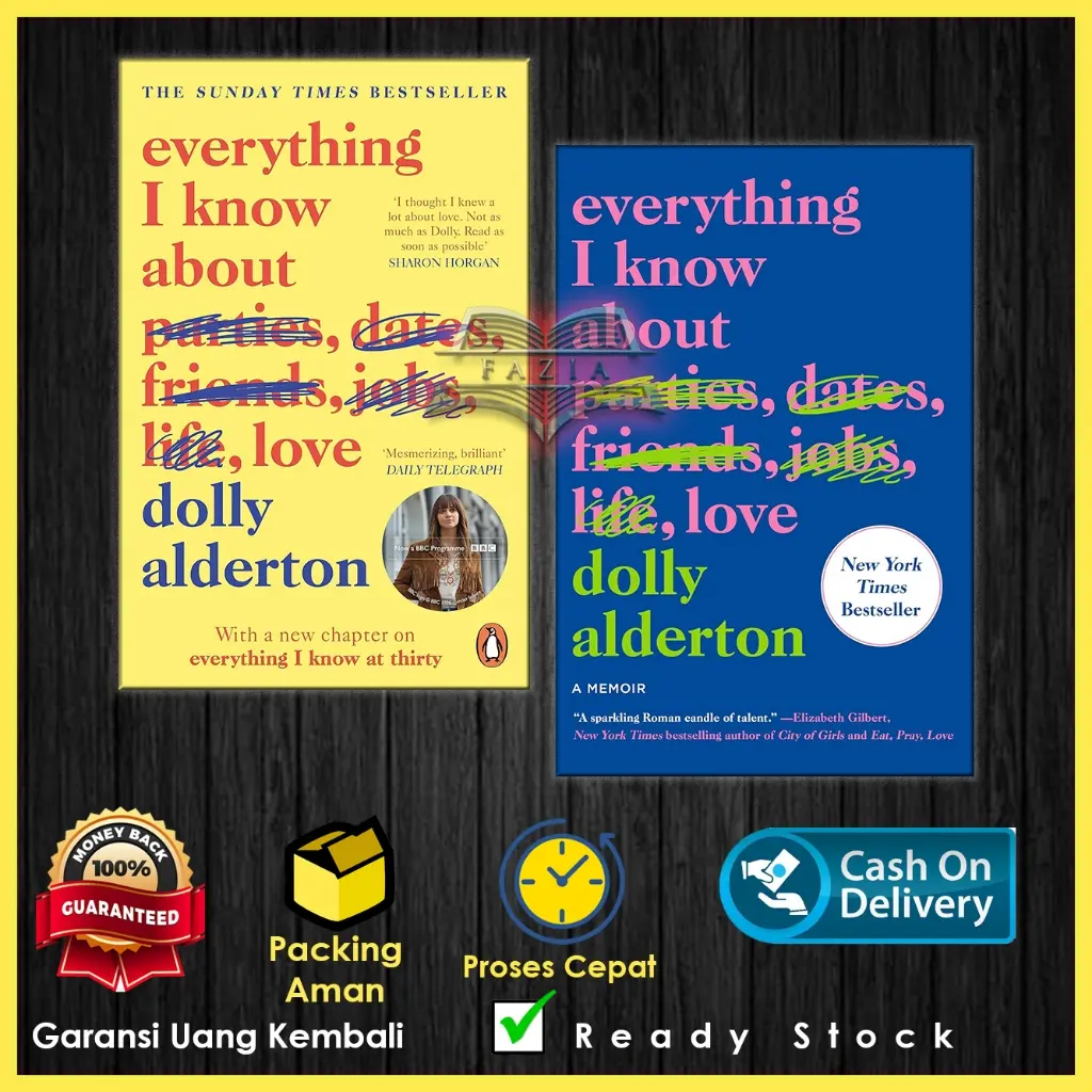 Everything I Know About Love by Dolly Alderton (English/Indonesia)