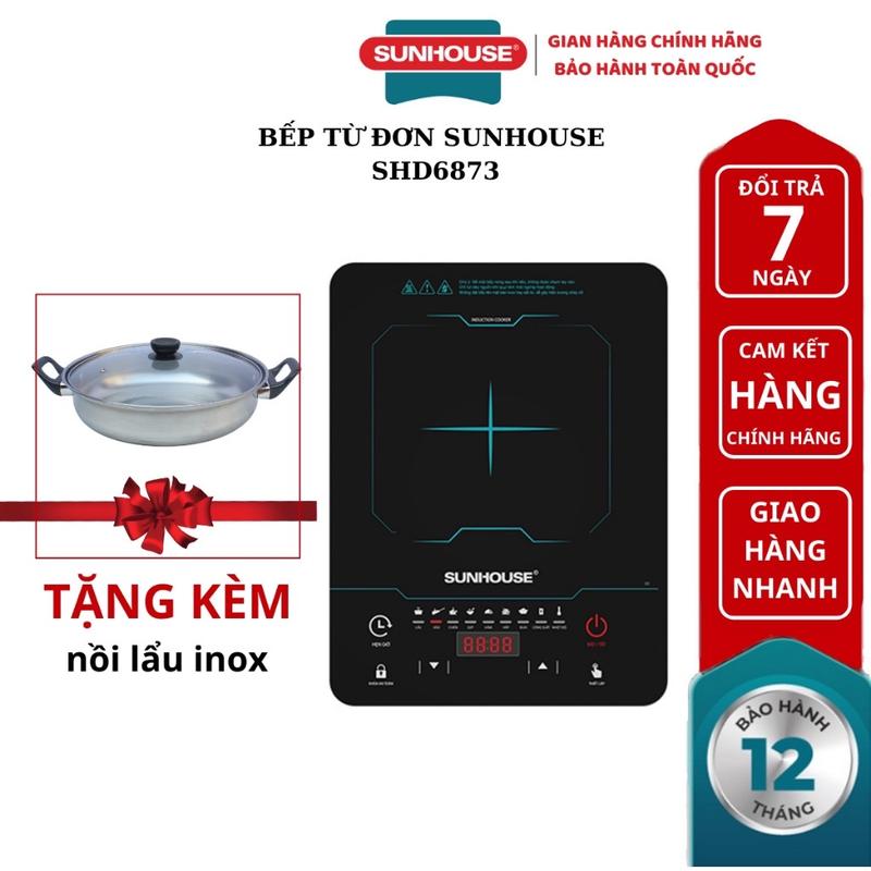 Bếp từ đơn SUNHOUSE SHD6873, KÈM NỒI LẨU SIZE 30, CÔNG SUẤT 2200W hàng chính hãng bảo hành 12 tháng