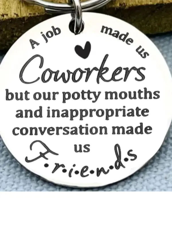 Slogan Pattern Round Shaped Metal Keychain, Stainless Steel Keychain with Rainbow Decor, Funny Coworker Gift, Boss Colleagues Office Farewell Retirement Gifts, Thank You Leaving Gifts 4