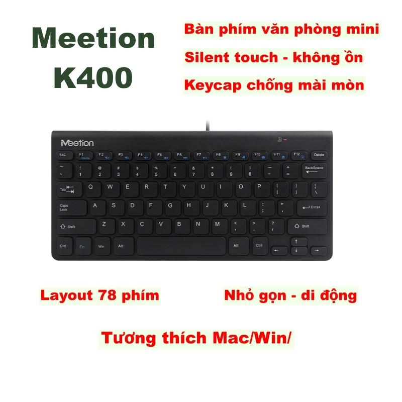  Bàn phím văn phòng chống ồn MeeTion K400 thiết kế Slim mỏng gọn 78 phím keycap gia công UV độ bền cao 