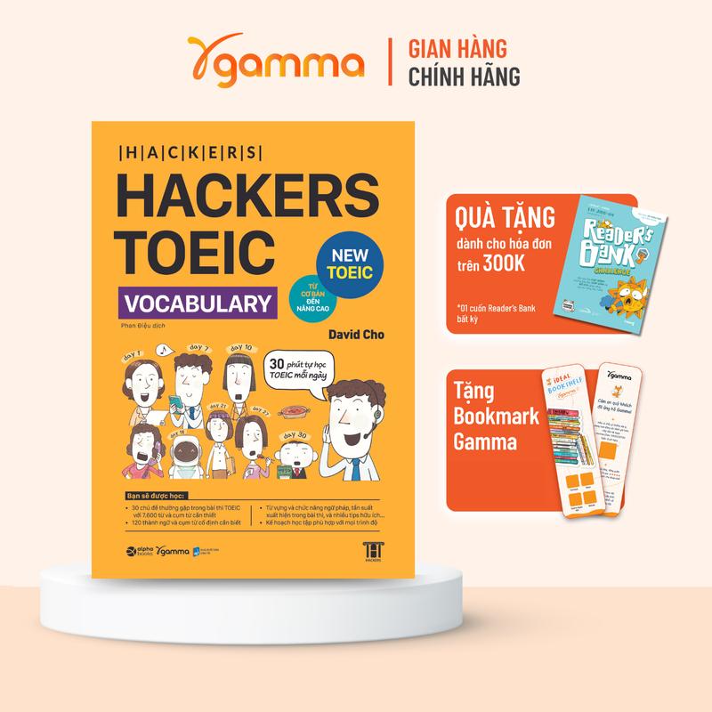 Sách Tổng Ôn Từ Vựng Tiếng Anh - Hackers TOEIC Vocabulary Từ Cơ Bản Đến Nâng Cao - Gamma TTMS