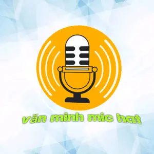 Văn Minh Mic Hat