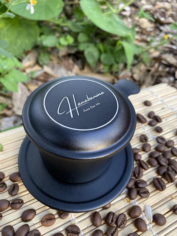 Phin pha cafe cao cấp Hana Ban Mê