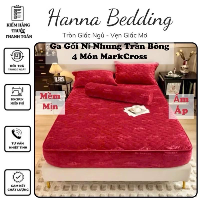Ga Gối Nỉ Nhung MARKCROSS & CHERRY Trần Bông 4 Món Siêu Dày Ấm, Mềm Mướt HANNA BEDDING