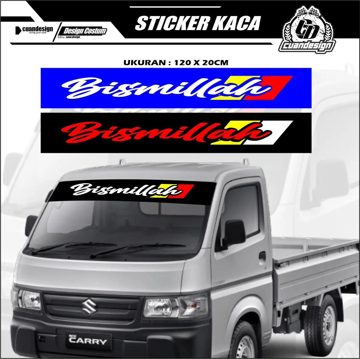 STIKER MOBIL PICK UP STIKER BISMILLAH STIKER KACA DEPAN MOBIL AWET TAHAN AIR BEST QUALITY