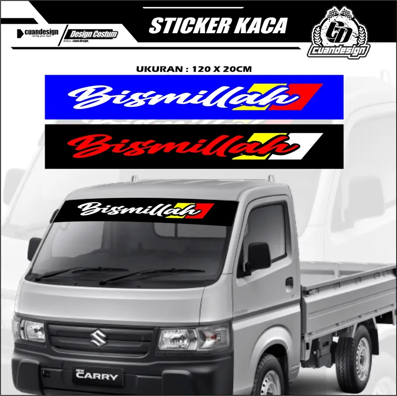 STIKER MOBIL PICK UP STIKER BISMILLAH STIKER KACA DEPAN MOBIL AWET TAHAN AIR BEST QUALITY 0