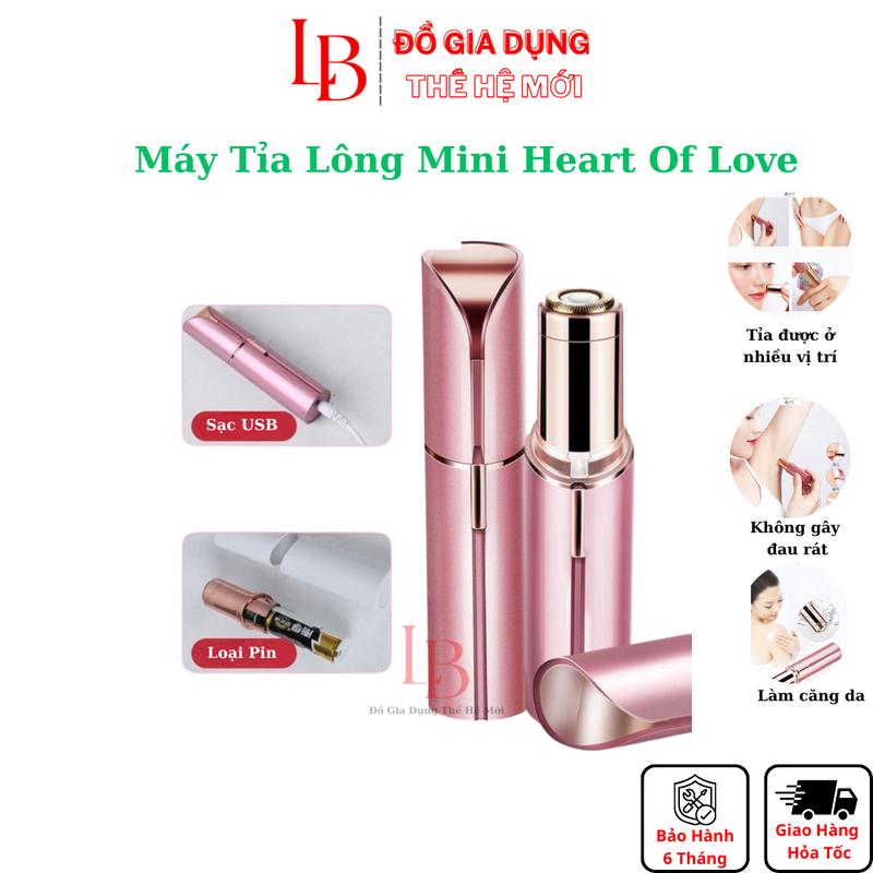 Máy tỉa lông Mini không đau Heart Of Love,cạo lông mép vùng kín lông chân loại sạc điện Đổi Mới 30 Ngày Đầu