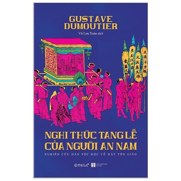  Sách - Nghi Thức Tang Lễ Của Người An Nam - Alpha Books 