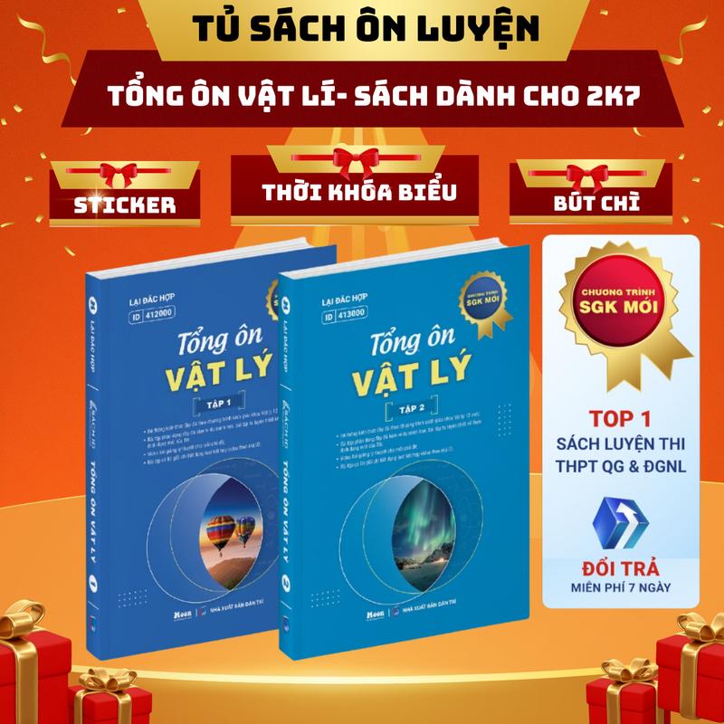 Sách- Tổng Ôn Vật Lý Bản Cập Nhật SGK Mới Nhất Ôn Thi THPT Quốc Gia Năm  2025