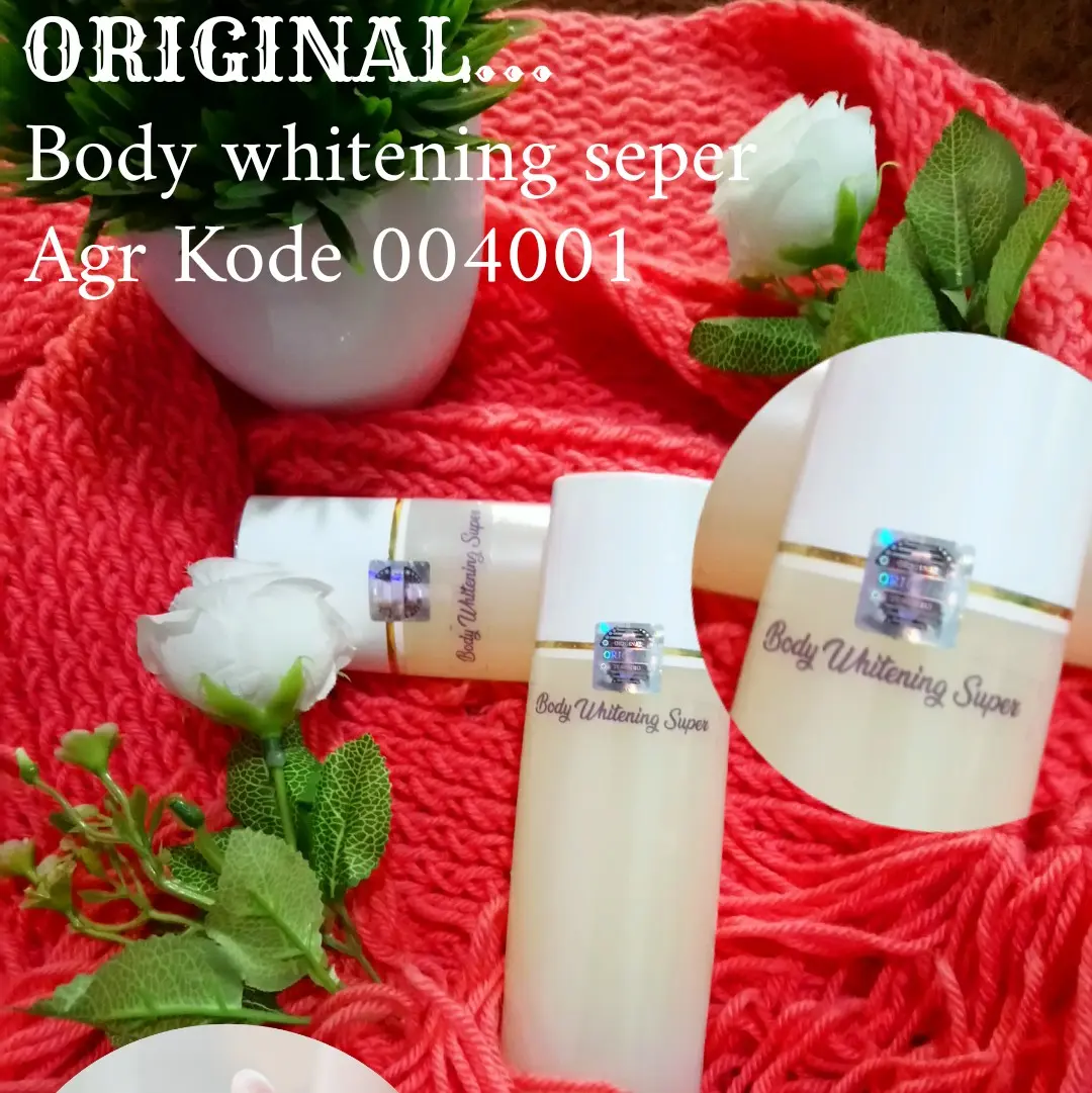 Body whitening super. Hb anggur original 004001.  Mencerahkan Memutihkan badan.