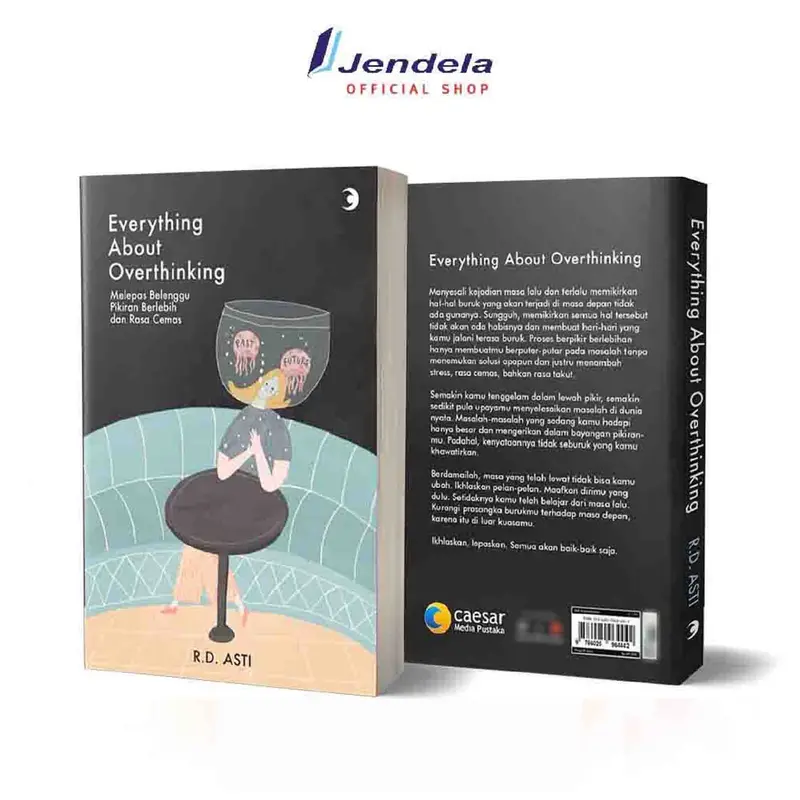 Buku Everything About Overthinking Melepas Belenggu Pikiran Berlebih dan Rasa Cemas by R.D Asti - Caesar 0