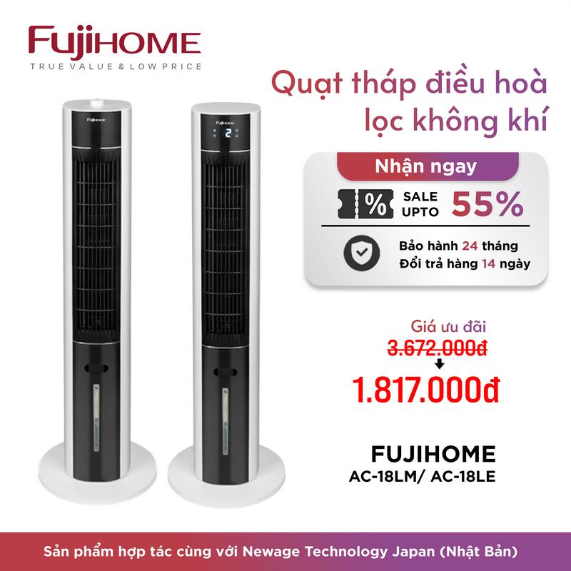 Quạt tháp điều hoà đối lưu tích hợp lọc không khí ionizer Fujihome AC-18LM AC-18LE - Bảo hành 24 tháng