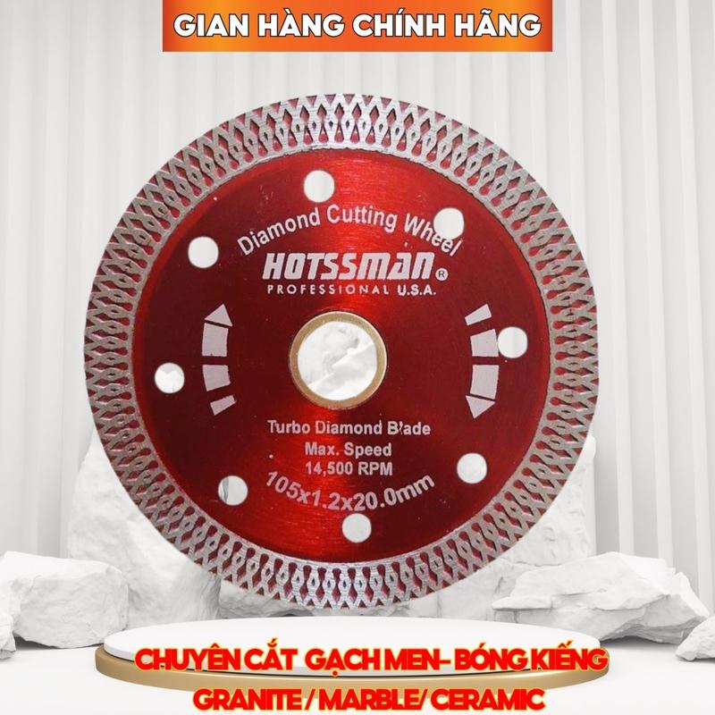 Lưỡi Cắt Gạch Men Cắt Đá Ốp lát Bê Tông Chính Hãng HOTSSMAN Phi 105mm Dùng Cho Máy Cắt Cầm Tay