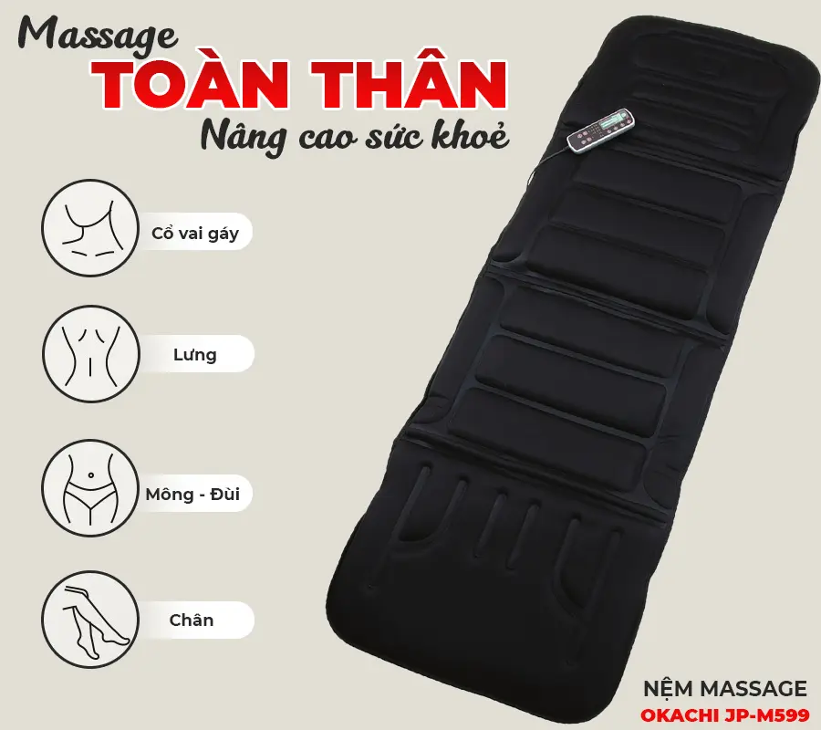 Nệm massage toàn thân OKACHI JP-M599 (thế hệ mới)