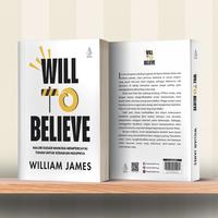 Gambar Buku Will To Believe: Naluri Dasar Manusia Mempercayai Tuhan untuk Kebaikan - William James - IRCiSoD dari DIVA Press Group Kab. Bantul 4 Tokopedia