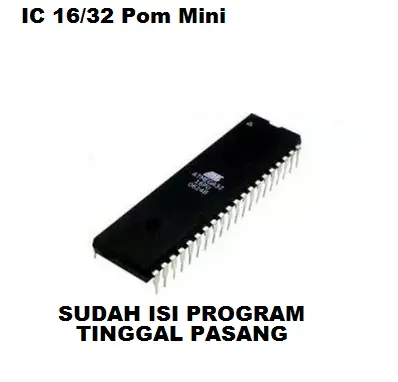 IC PROGRAM UNTUK CPU POM MINI DIGITAL / ATMEL ATMEGA 16/32 A SUDAH TERISI PROGRAM 0