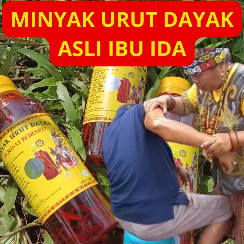 MINYAK URUT DAYAK KALIMANTAN IBU IDA 250 ML Minyak Pijat gosok 1