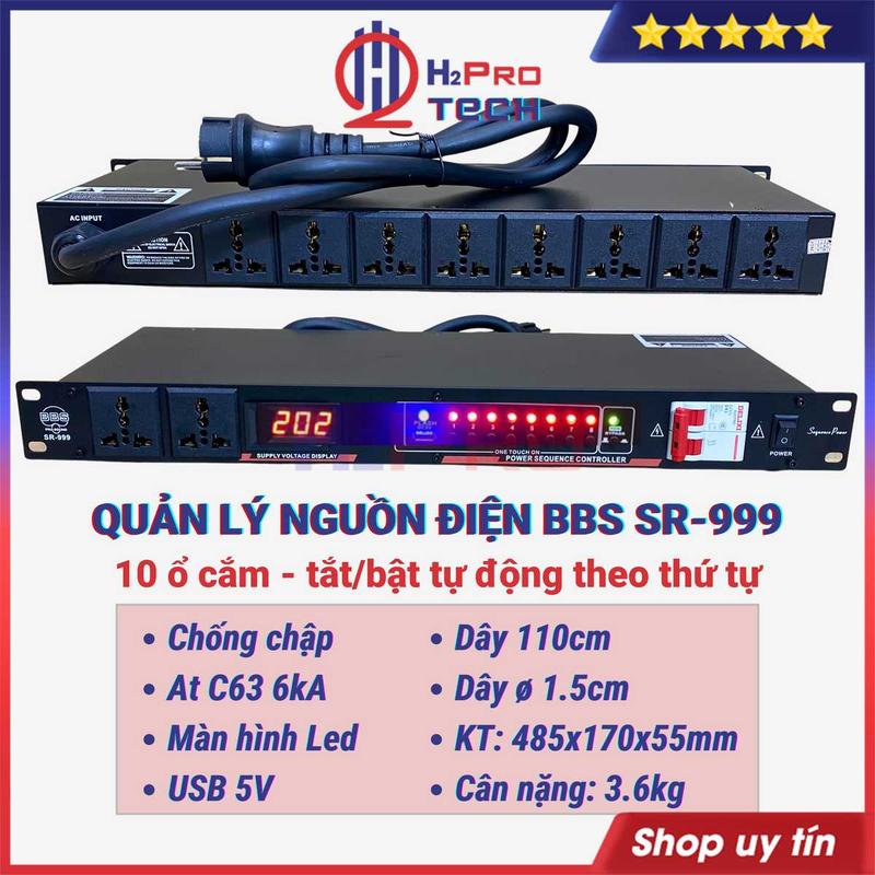 Bộ Quản Lý Nguồn Âm Thanh Bbs Sr-999 10 Ổ Cắm, Tắt-Bật Theo Thứ Tự, Có Aptomat Chống Chập Bảo Vệ Dàn Karaoke-H2Pro Tech