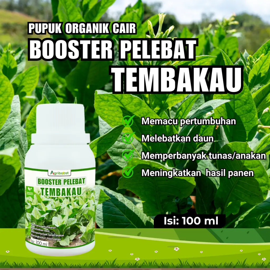 Pupuk Booster Organik cair pelebat tanaman Tembako100ml,Memacu,melebatkan dan menyuburkan tanaman