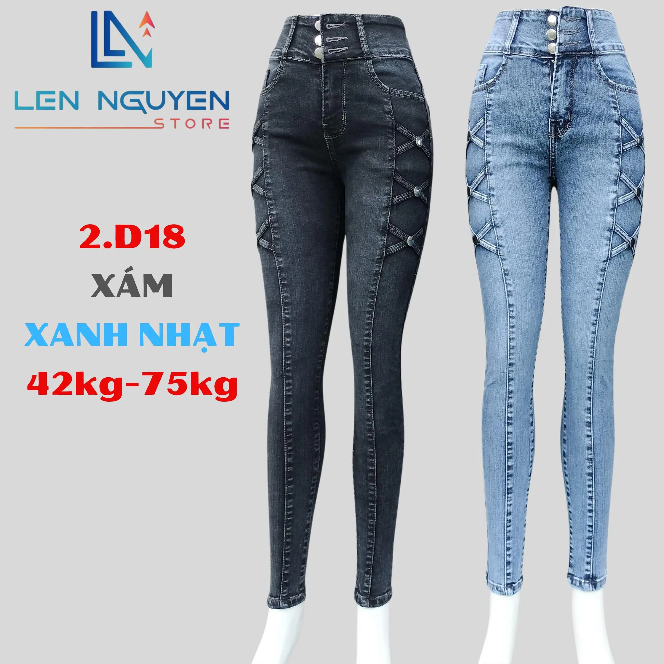 2.D18 [ Lên Nguyễn Store ] Quần Jean (Bò) Nữ, Lưng Cao 3 Nút, Dài 95-97cm, Size 42kg-75kg, Thiết Kế, Màu Xám, Xanh, Ống Ôm, Co Giãn, Mền Mịn, Bigsize, Hotgirl, Mang Phong Cách Năng Động, Trẻ Trung, Tự Tin, Dễ Phối Đồ, Skinny. Women