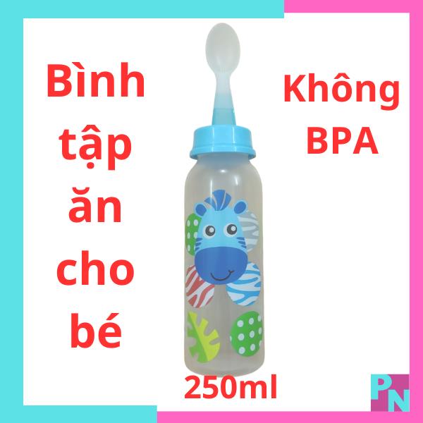 Bình tập ăn dặm cho bé bình tập ăn Thái Lan 250ml không BPA tặng kèm núm ti