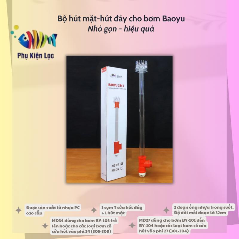 Bộ hút mặt hút đáy bể cá cho bơm Baoyu Nhỏ gọn - hiệu quả