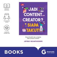 Gambar Gramedia - Buku  Jadi Content Creator Siapa Takut (Jefferly Helianthusonfri) dari Gramedia Kota Administrasi Jakarta Barat 2 Tokopedia
