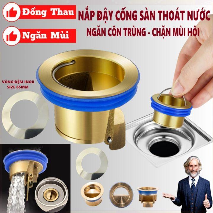 【Tặng Kèm Vòng Đệm 6cm   Nắp Đậy Cống Thoát Nước Cho Sàn Nhà Bếp, Nhà Tắm, Ngăn Mùi Hôi, Chống Côn Trùng Bằng Đồng