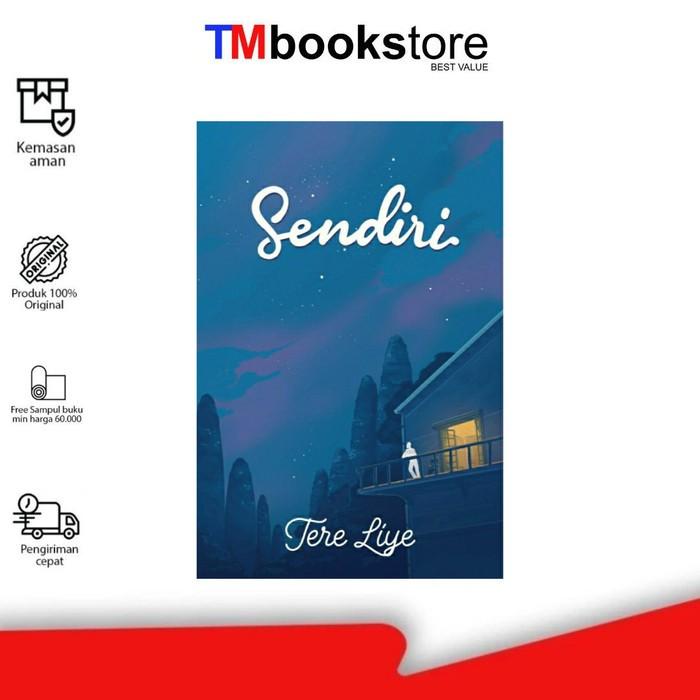 Gambar SENDIRI-TERE LIYE (TMBOOKSTORE) dari TMbookstore Best Value Kota Depok Tokopedia