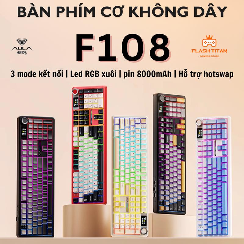 Bàn phím cơ không dây AULA F108 PRO - Thiết kế mạch xuôi - Hỗ trợ hotswap - LED RGB nhiều chế độ