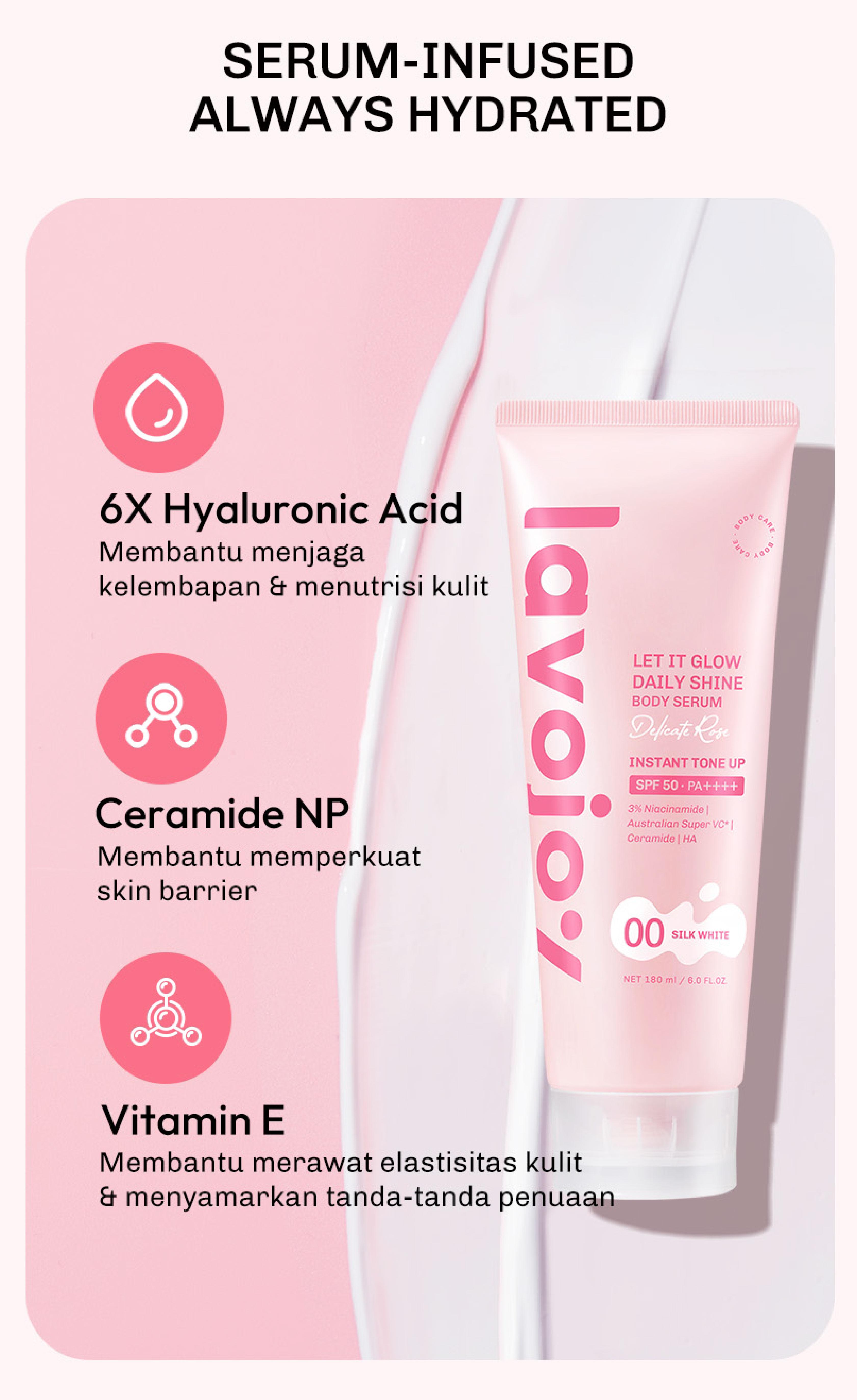 Lavojoy Let It Glow Daily Shine Body Serum Instant Tone Up Delicate Rose with SPF 50PA++++ | Body Serum untuk Perlindungan Sinar UV | Mencerahkan Seketika & Melembapkan Kulit dengan 3% Niacinamide + Australian Super VC + Ceramide Lavojoy Let It Glow Daily Shine Body Serum Instant Tone Up Delicate Rose with SPF 50PA++++ | Body Serum untuk Perlindungan Sinar UV | Mencerahkan Seketika & Melembapkan Kulit dengan 3% Niacinamide + Australian Super VC + Ceramide