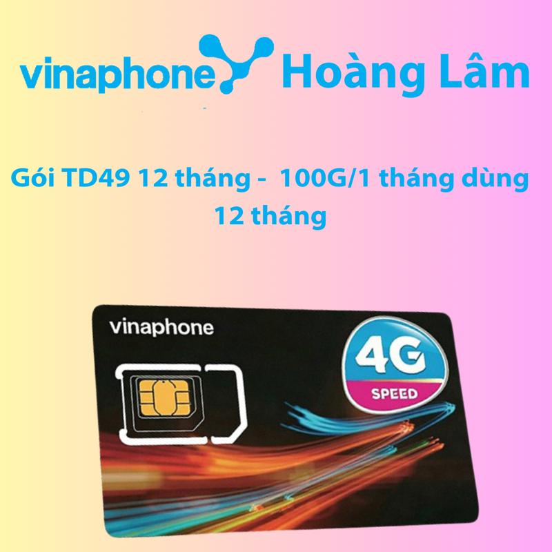 TD49 gói 12 tháng - 100G tháng sử dụng 12 tháng đăng ký chính chủ tại vinaphone miễn phí sim 100gb data