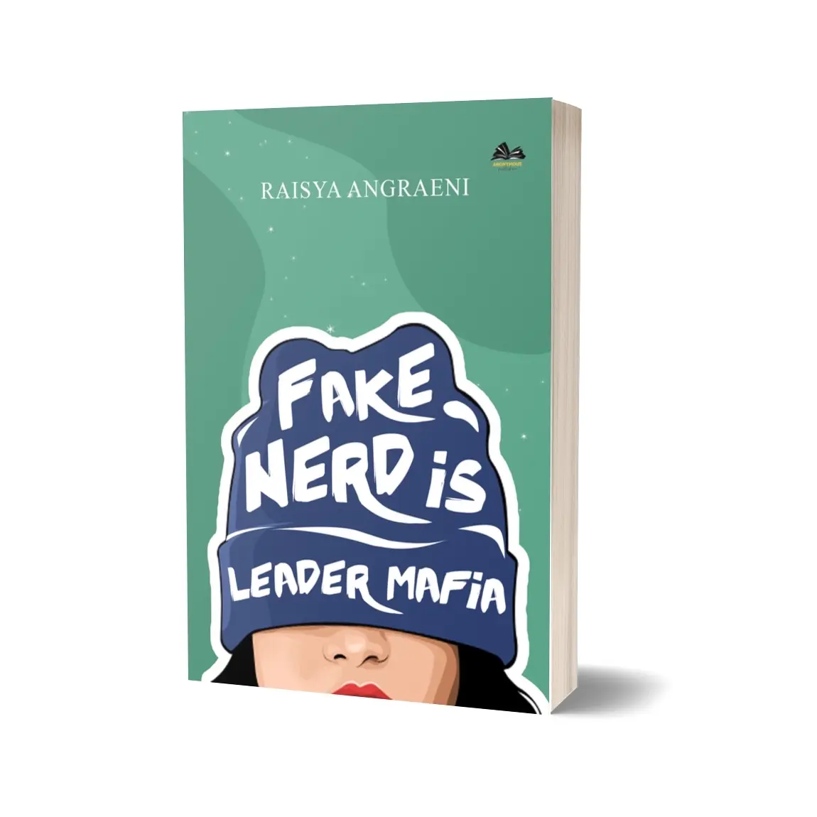 Novel Fake Nerd is Leader Mafia karya Raisya Anggraini