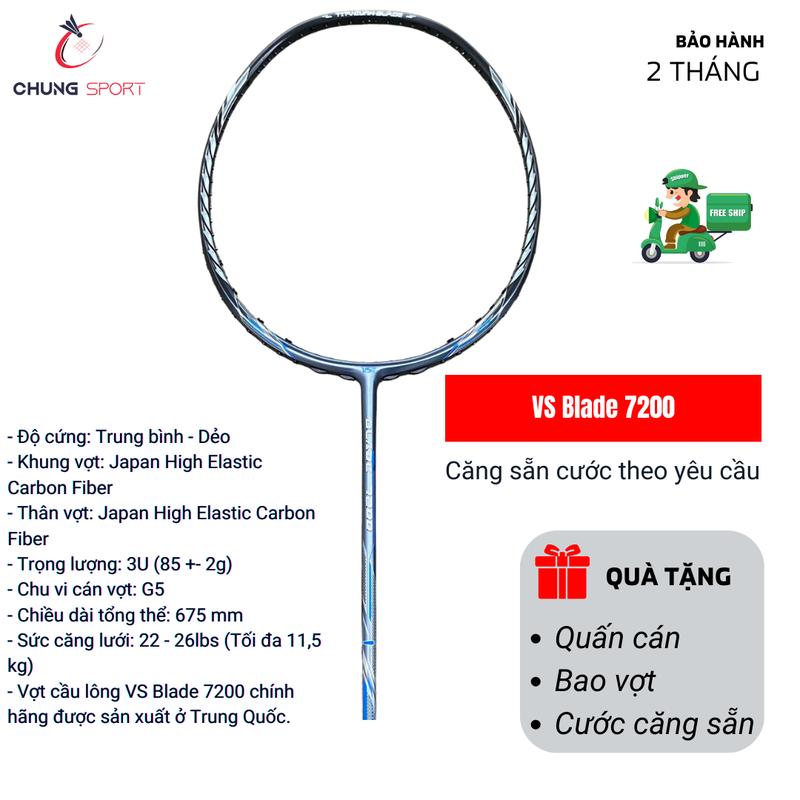 Vợt cầu lông VS Blade 7200 trọng lượng 3u căng max 28lbs (vợt đã căng sẵn cước theo yêu cầu có tặng kèm cước và quấn cán)