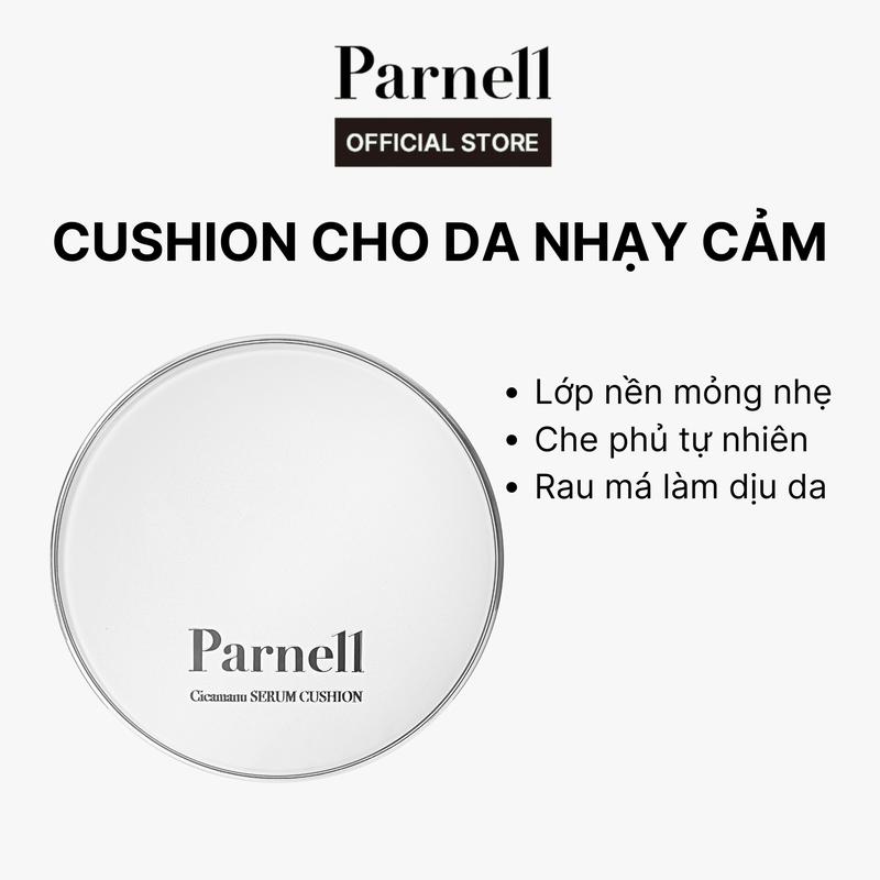 Phấn nước Parnell Cicamanu Serum Cushion SPF45 PA++ 15g Cosmetic Mỹ Phẩm