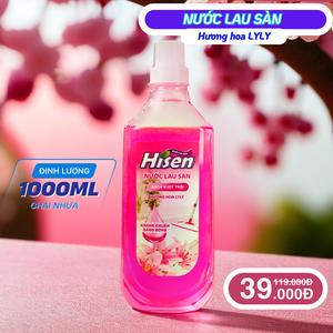 [Hisen] Nước lau sàn Hương hoa Ly - 1000ml - Kháng khuẩn hiệu quả cho sàn nhà - Cho sàn nhà luôn sáng bóng - Làm Sạch