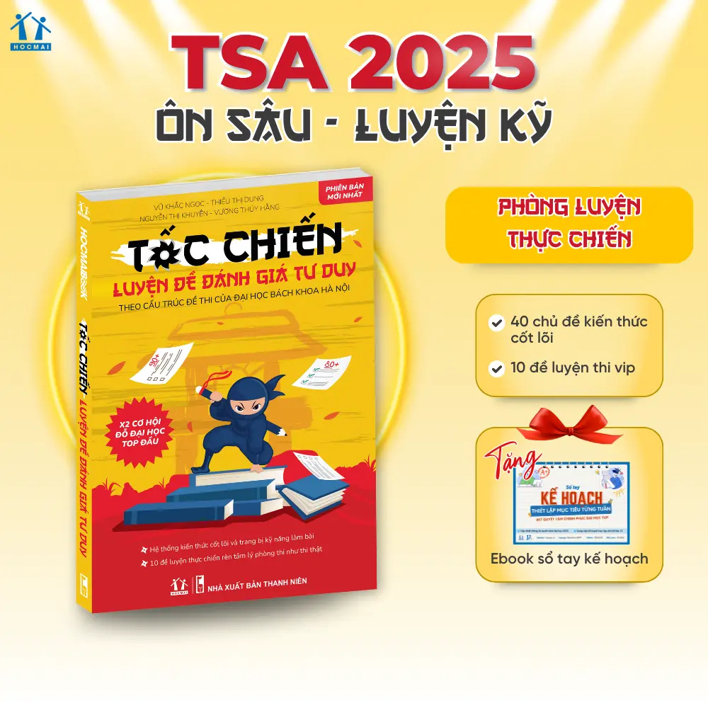 [TSA 2025] Sách Tốc chiến luyện đề Đánh giá tư duy Đại học Bách Khoa Hà Nội - HOCMAI