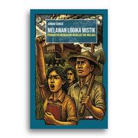 Gambar Buku Melawan Logika Mistik Pengantar Memahami Madilog Tan Malaka Anwar Sanusi dari Literasi Kata Kota Yogyakarta 1 Tokopedia