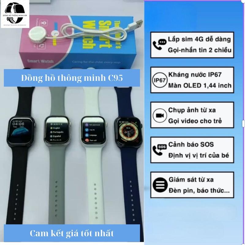 (Gọi video) Đồng Hồ Thông Minh 4G C95 Cho Trẻ em, Học sinh, Sinh viên Định vị Lắp Sim, gọi thoại 2 chiều