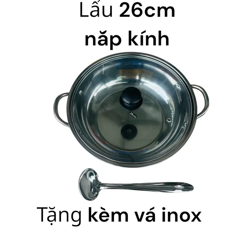 Nồi lẩu 26cm nắp kính, tặng kèm vá inox. hấp 0