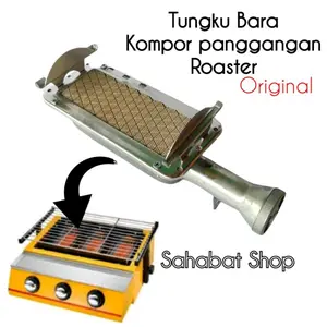 TUNGKU BARA ORI PENGAPIAN KOMPOR PANGGANGAN SOSIS ROASTER GETRA OMICKO CROWN DLL
