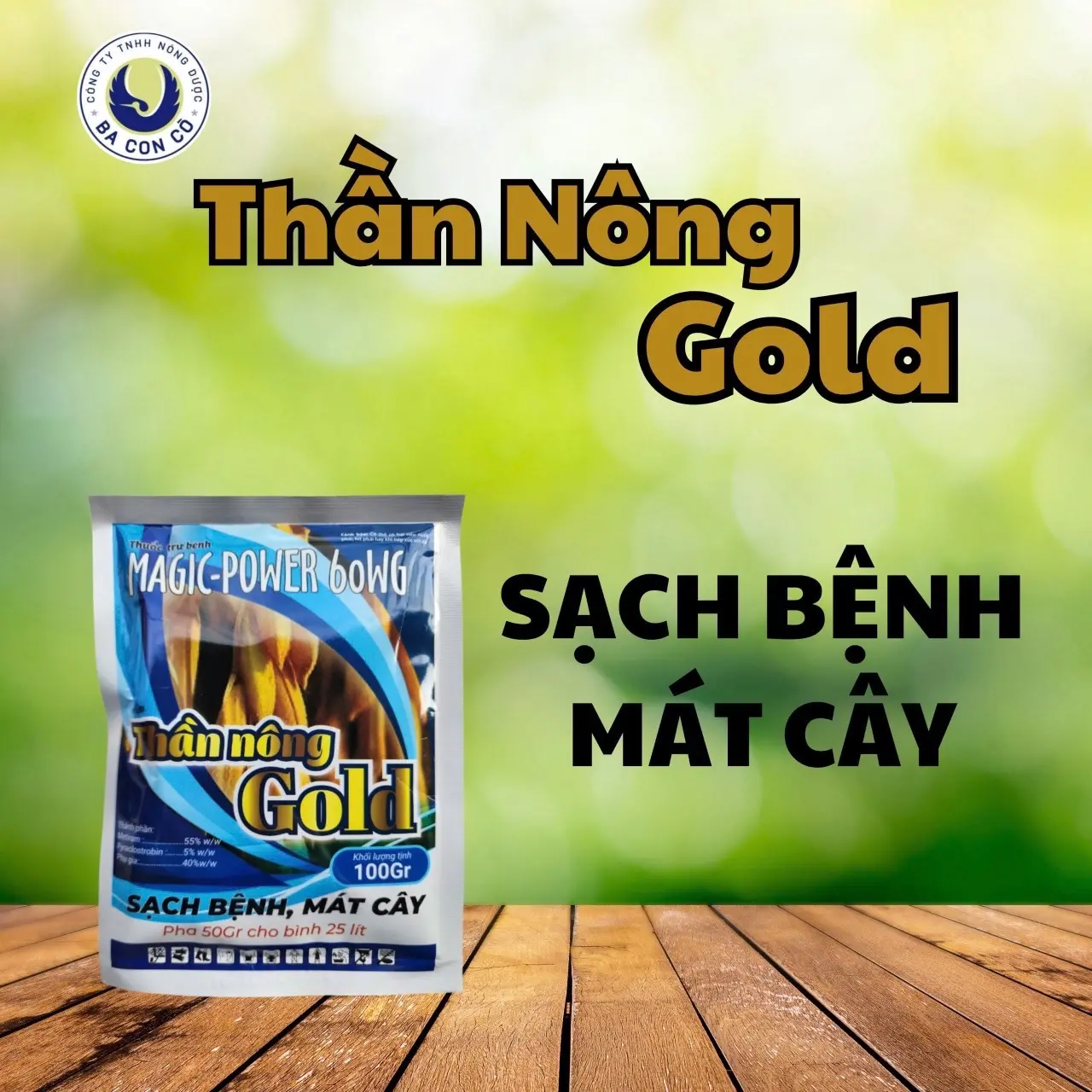 Thần Nông Gold 60WG: Sạch Bênh, Mát Cây