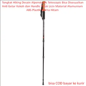 Tongkat Hiking Desain Alpenstocks Telescopic Bisa Disesuaikan Anti Getar Kokoh dan Handle Tidak Licin Material Alumunium ABS Plastik Warna Hitam